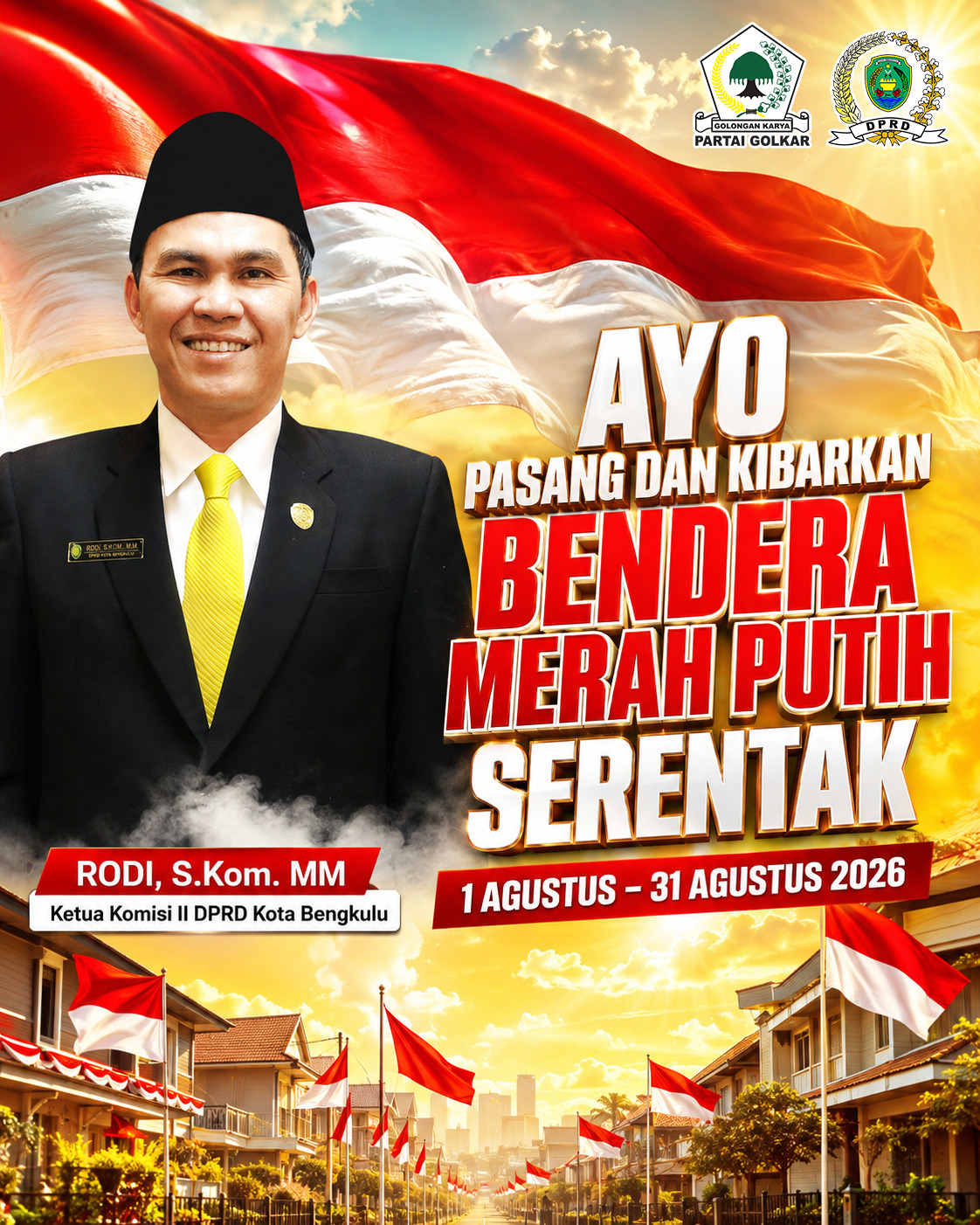 Rodi Ajak Masyarakat Kota Bengkulu Pasang dan Kibarkan Bendera Merah Putih Serentak Selama Agustus 2026